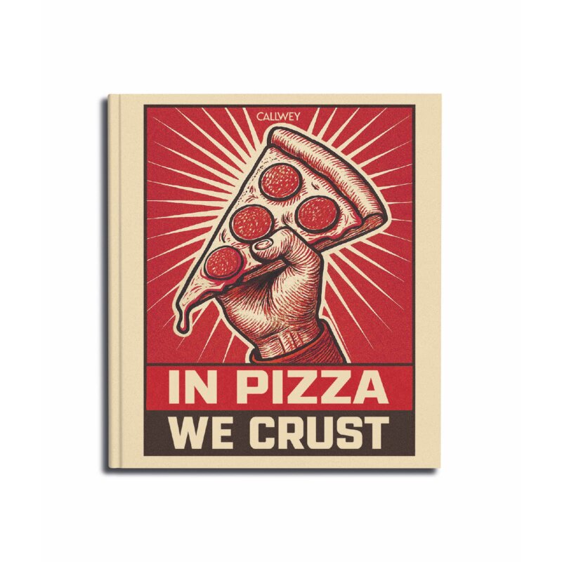 Pizzabuch "In Pizza we Crust" von Hubertus Tzschirner & Daniel Esswein