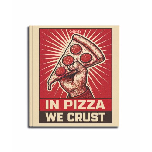 Pizzabuch "In Pizza we Crust" von Hubertus...